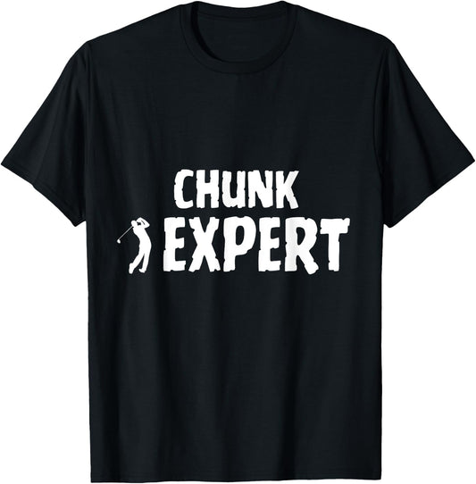Golf Golfing Terminology Chunk Shot Swing Expert T-Shirt - T-Shirt | Black