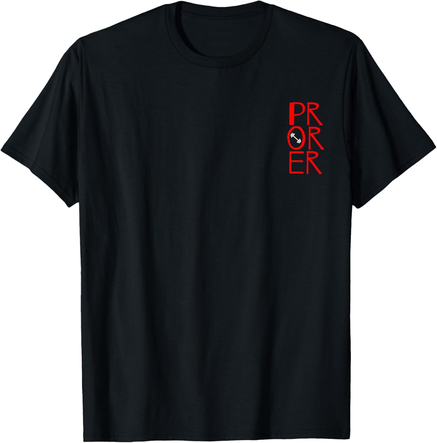 PR Or Er Weightlifting Bodybuilding Gym Weightlifting T-Shirt - T-Shirt | Black