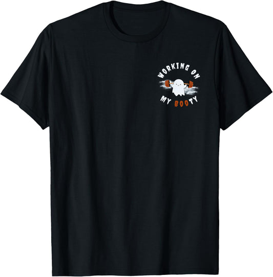 Working On My Booty funny Halloween Gym Ghost Boo-ty T-Shirt - T-Shirt | Black