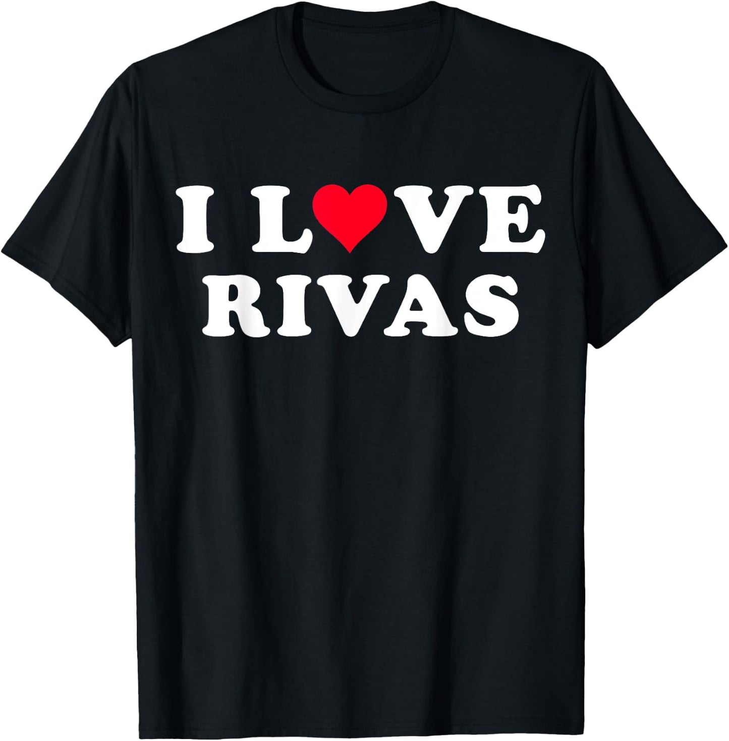 I Love Rivas Matching Girlfriend & Boyfriend Rivas Name T-Shirt - T-Shirt | Black