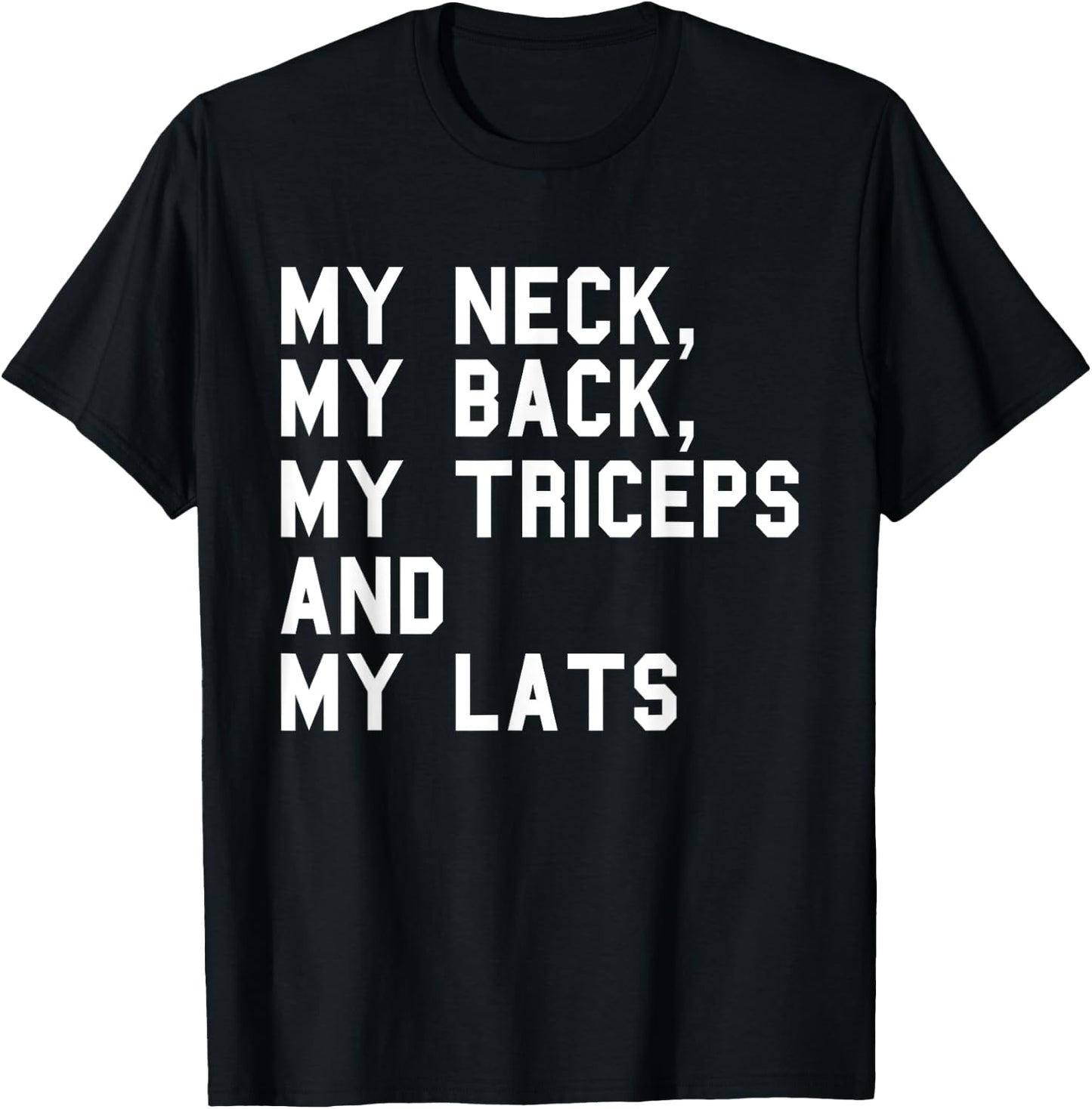 My Neck My Back Fitness Funny Gym Work-out Weight-lifting T-Shirt - T-Shirt | Black
