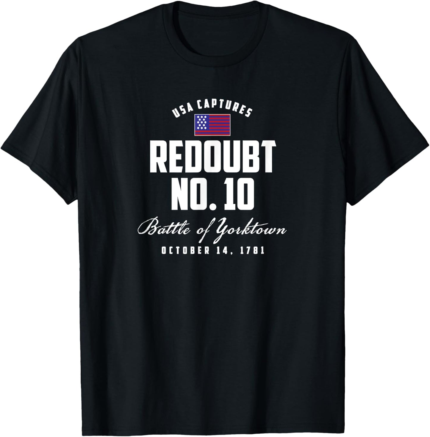 USA Captures Redoubt Number 10 T-Shirt - T-Shirt | Black