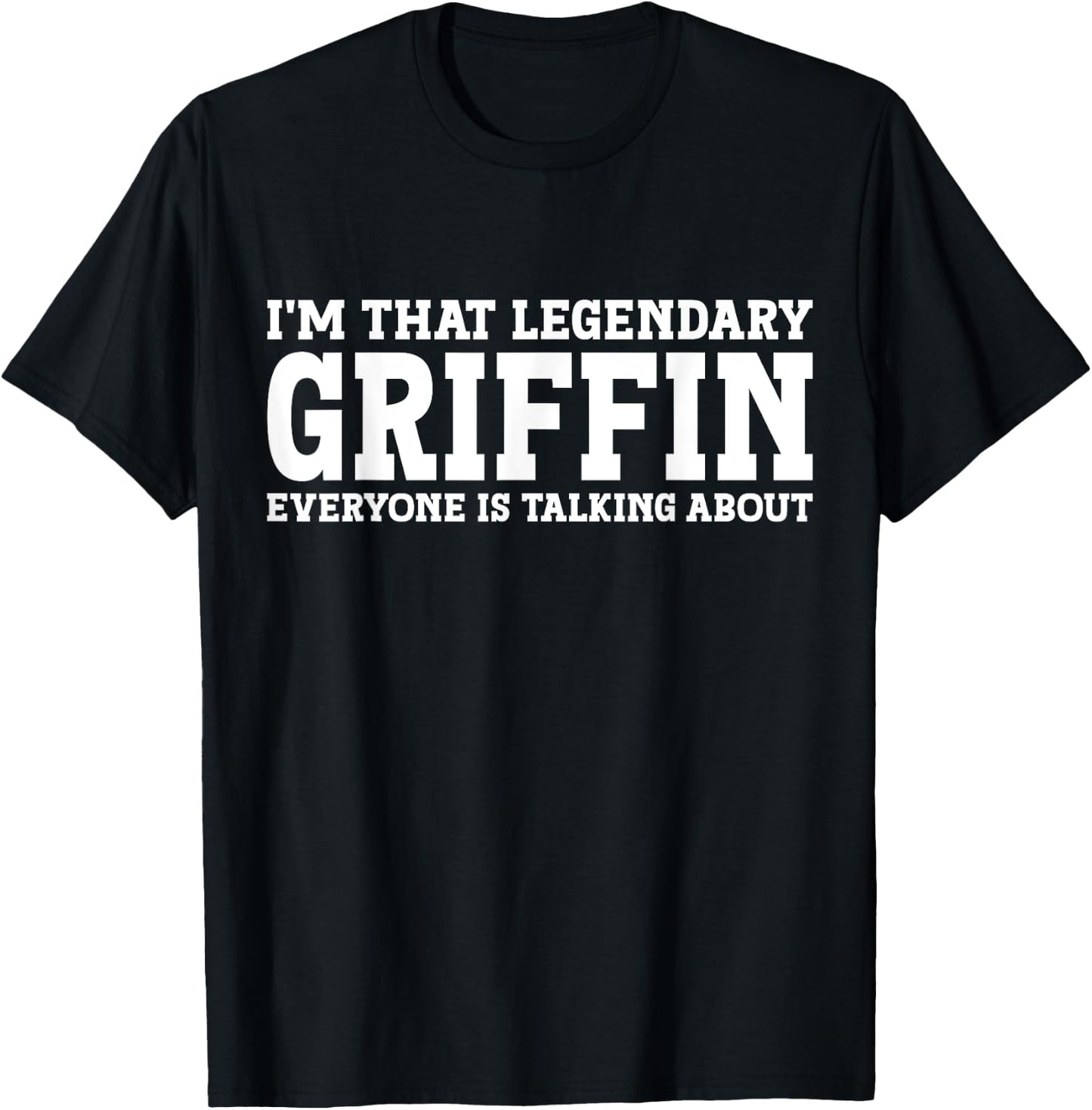 Griffin Personal Name Funny Griffin T-Shirt - T-Shirt | Black