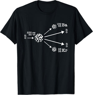Nuclear Fission Nuclear Physicist Cool Energy Physics T-Shirt - T-Shirt | Black