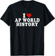 I Love AP World History Red Heart Funny AP World History T-Shirt - T-Shirt | Black
