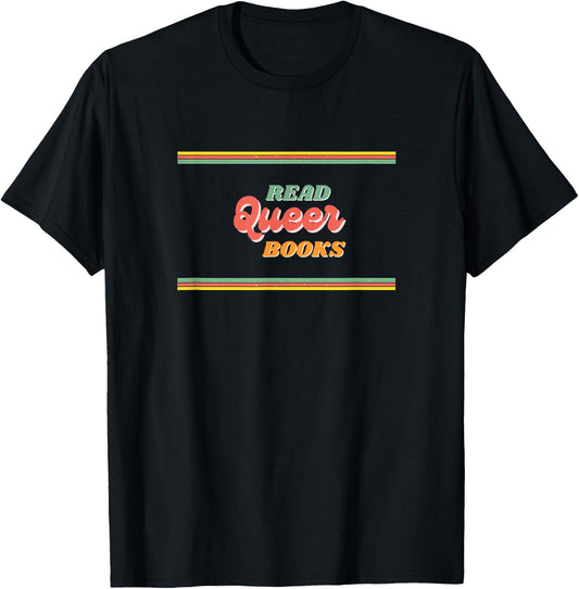 Read Queer Books Retro T-Shirt - T-Shirt | Black