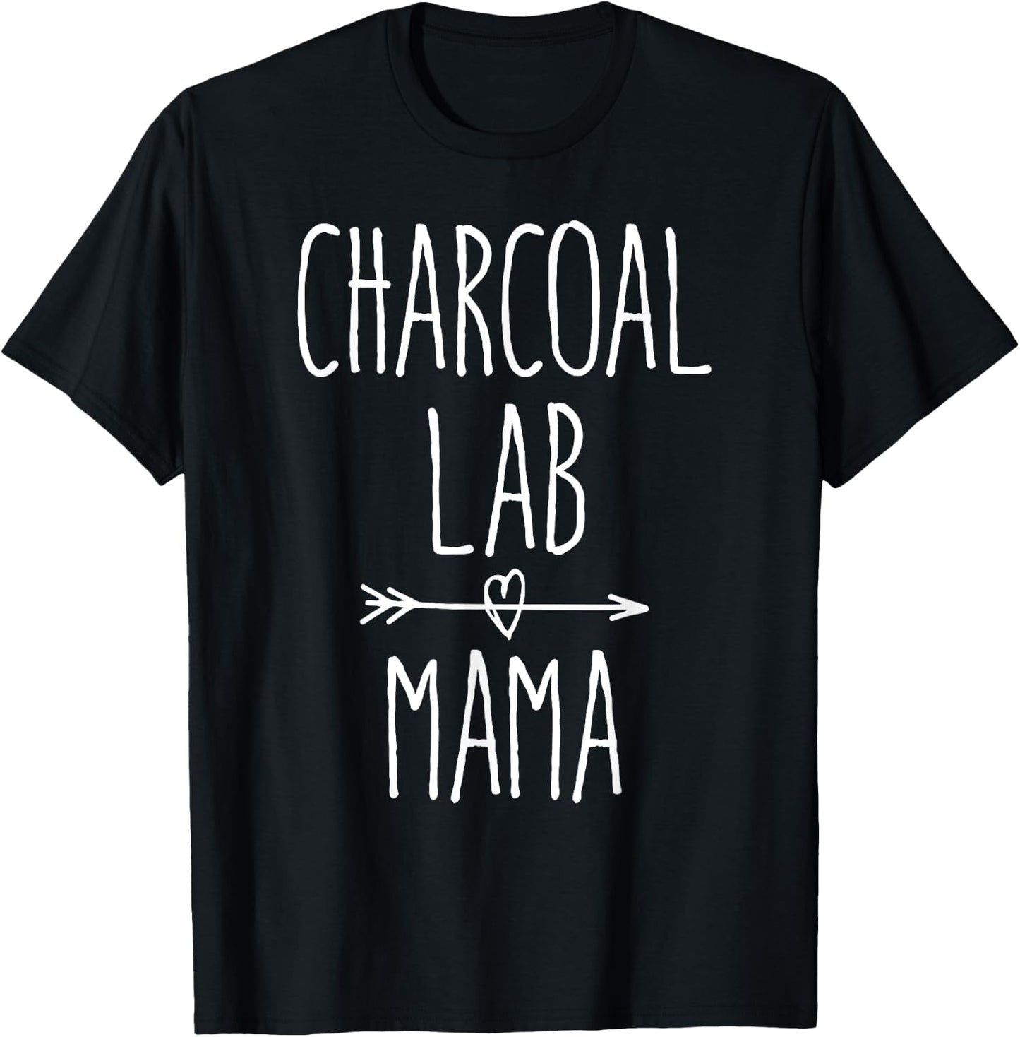 Charcoal Lab Mama Cute Charcoal Labrador Retriever Mom T-Shirt - T-Shirt | Black