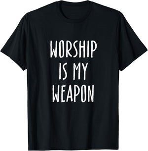 Worship Is My Weapon Faith Christian Jesus Power Of Prayer T-Shirt - T-Shirt | Black
