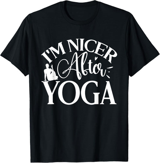Im Nicer After Yoga, Yoga Lover T-Shirt - T-Shirt | Black