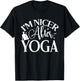 Im Nicer After Yoga, Yoga Lover T-Shirt - T-Shirt | Black