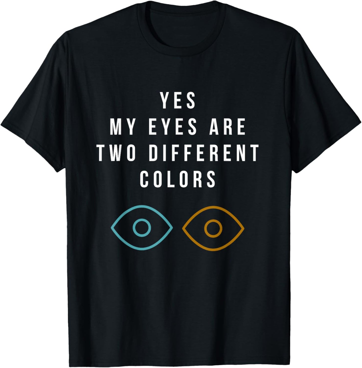 Heterochromia Eyes Different Colored Eyes Day Blue Brown T-Shirt - T-Shirt | Black