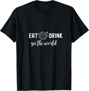 Eat Drink See the World Drink Around the World Vacation T-Shirt - T-Shirt | Black