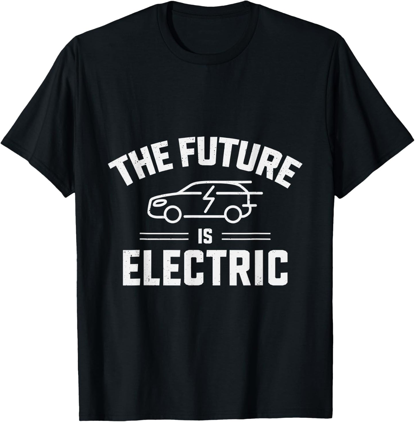 Electric Vehicle The Future Is Electric T-Shirt - T-Shirt | Black