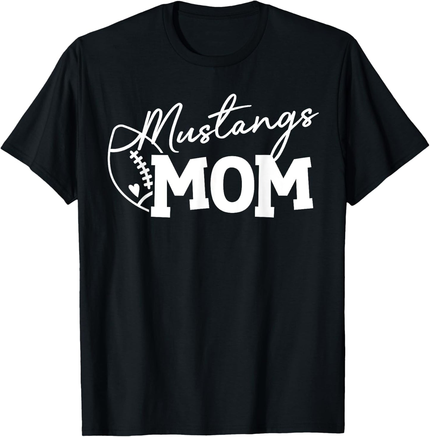 Mustangs Football Mom Gift T-Shirt - T-Shirt | Black