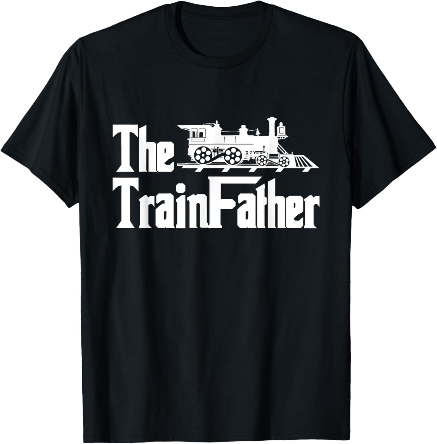 The Trainfather - Railroad Model Train Collector Conductor T-Shirt - T-Shirt | Black