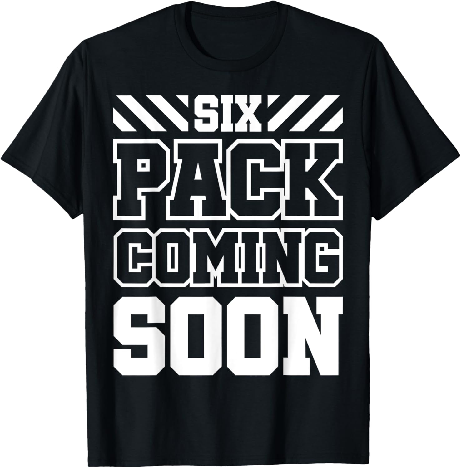 Six Pack Coming Soon T-Shirt - T-Shirt | Black