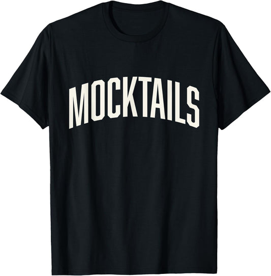 Mocktail Bar Bartender Recipes Mocktail College T-Shirt - T-Shirt | Black