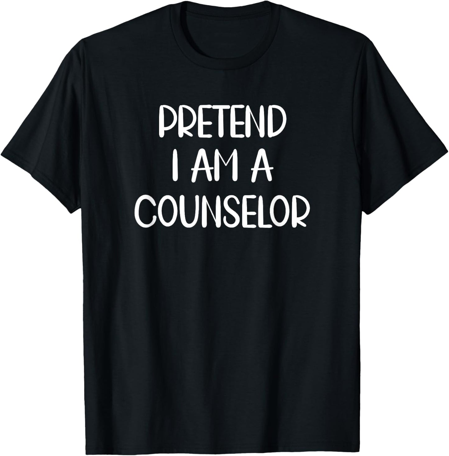 Pretend I'm a Counselor Lazy Halloween Costume T-Shirt - T-Shirt | Black