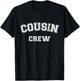 Cousin Crew Matching Group Family Crew Reunion T-Shirt - T-Shirt | Black