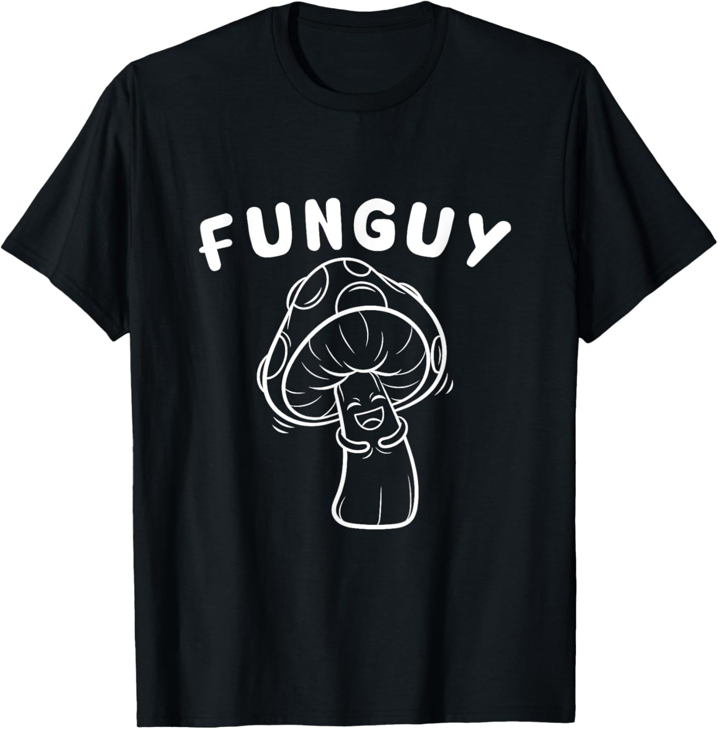 Funny Funguy Fungi Fungus Mushroom Humor Joke T-Shirt - T-Shirt | Black