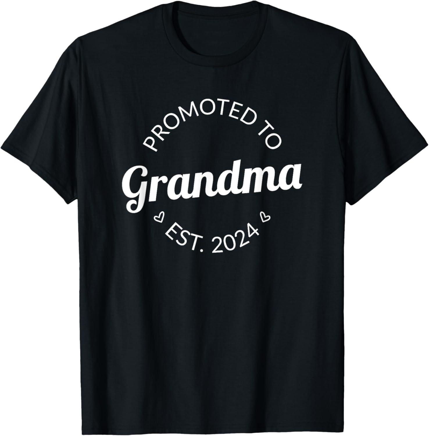 Promoted To Grandma 2024 Future Soon To Be New Grandma 2024 T-Shirt - T-Shirt | Black
