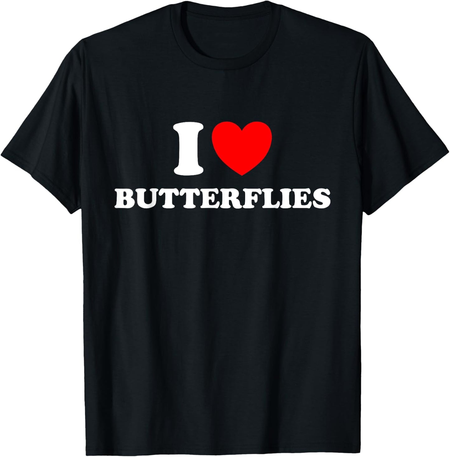 Butterfly lover, I love Butterflies T-Shirt - T-Shirt | Black
