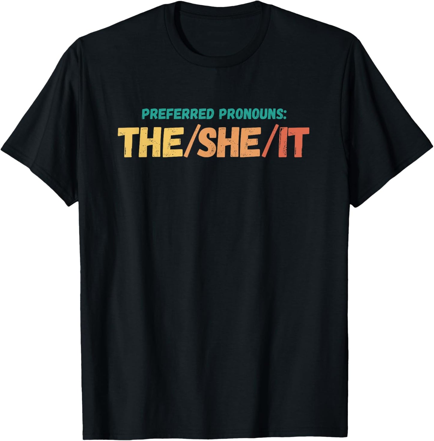 Patriot Supply Co Gear & Apparel Funny Preferred Pronouns The She It Saying Quote -Kids X-Small Black Cotton Short Sleeve Novelty/Humorous Quote T-Shirt - T-Shirt | Black