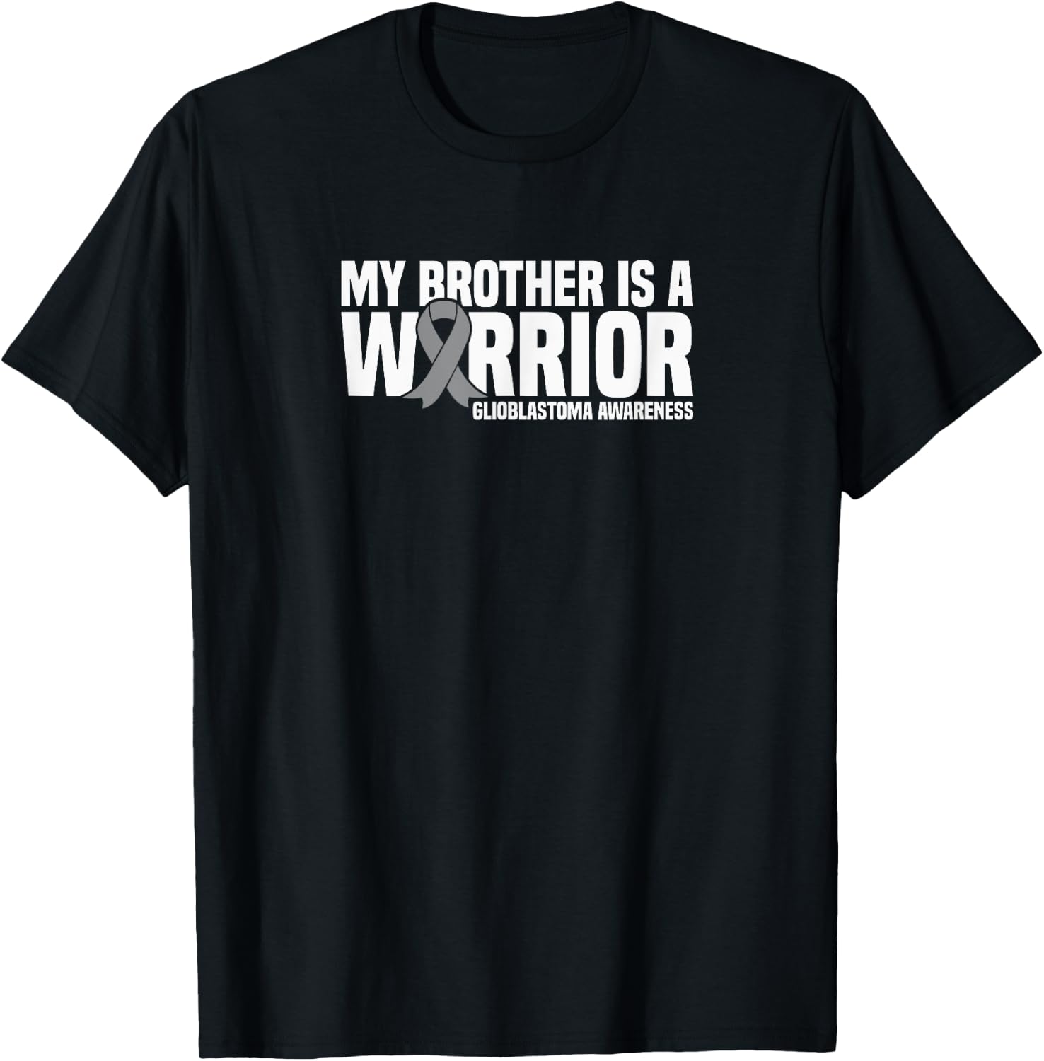 Glioblastoma GBM Awareness Gift Collection My Brother is a Warrior GBM Glioblastoma Awareness - Black, Small T-Shirt - T-Shirt | Black