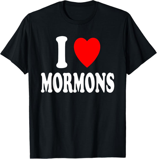 I Heart (Love) Mormons Religion Culture Mormonism T-Shirt - T-Shirt | Black