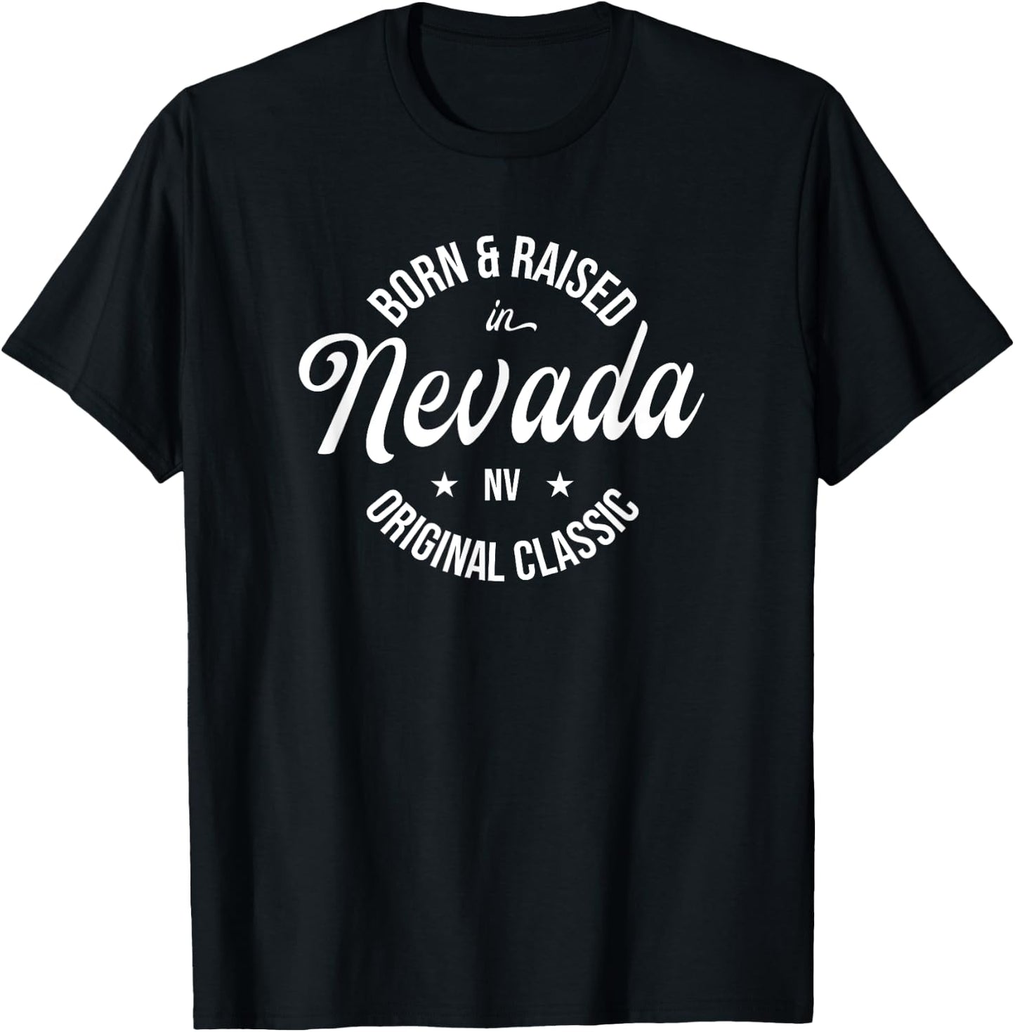 Born and Raised in Nevada T-Shirt - T-Shirt | Black