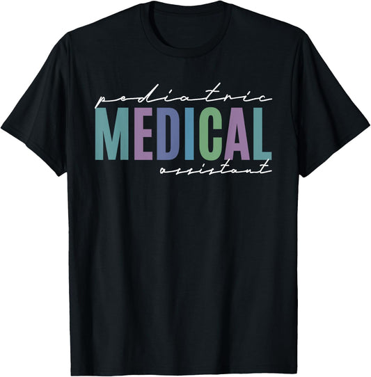 Pediatric MA Medical Assistant Oncology Cardiology Nursing T-Shirt - T-Shirt | Black