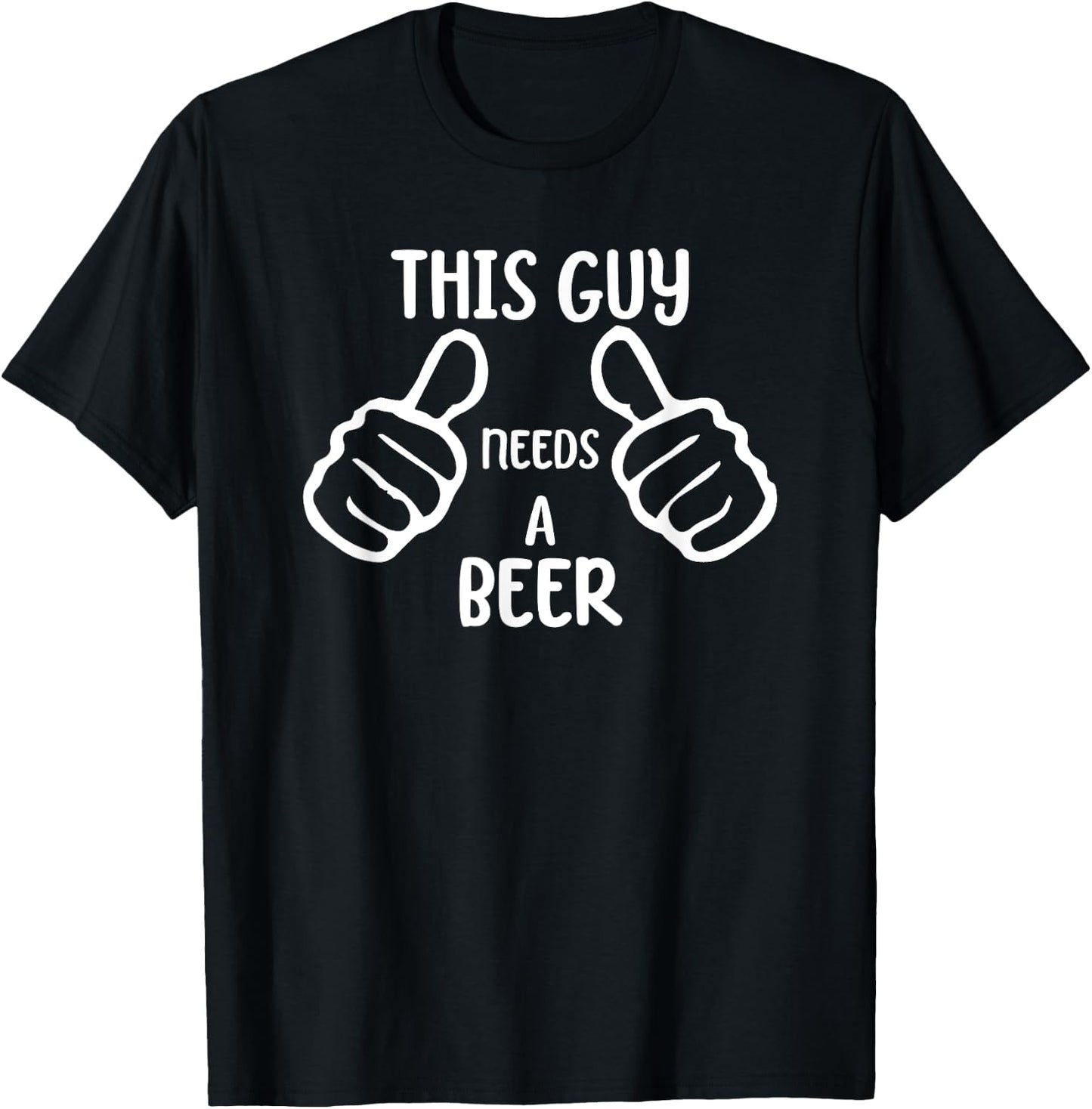 Funny This Guy Needs a Beer Drinking Beer Lover T-Shirt - T-Shirt | Black