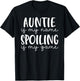 Auntie is My Name Spoiling is My Game Funny Auntie T-Shirt - T-Shirt | Black