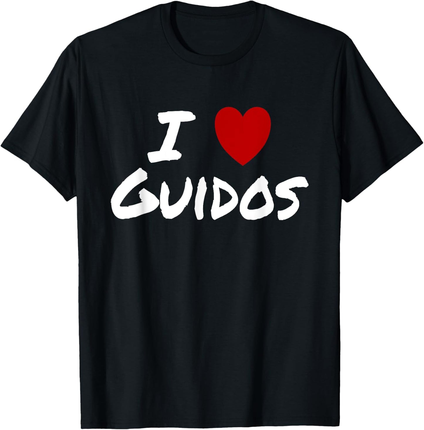 I Heart (Love) Guidos Italian Urban Macho Party Loud T-Shirt - T-Shirt | Black
