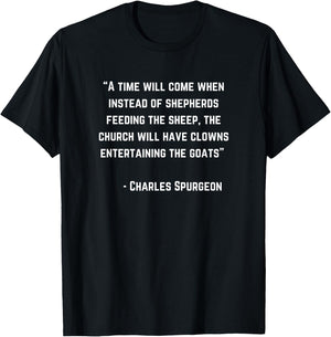 Charles Spurgeon Quote Clowns Entertaining Goats Christian T-Shirt - T-Shirt | Black