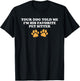 Funny Dog Sitting Apparel For Pet Sitter T-Shirt - T-Shirt | Black