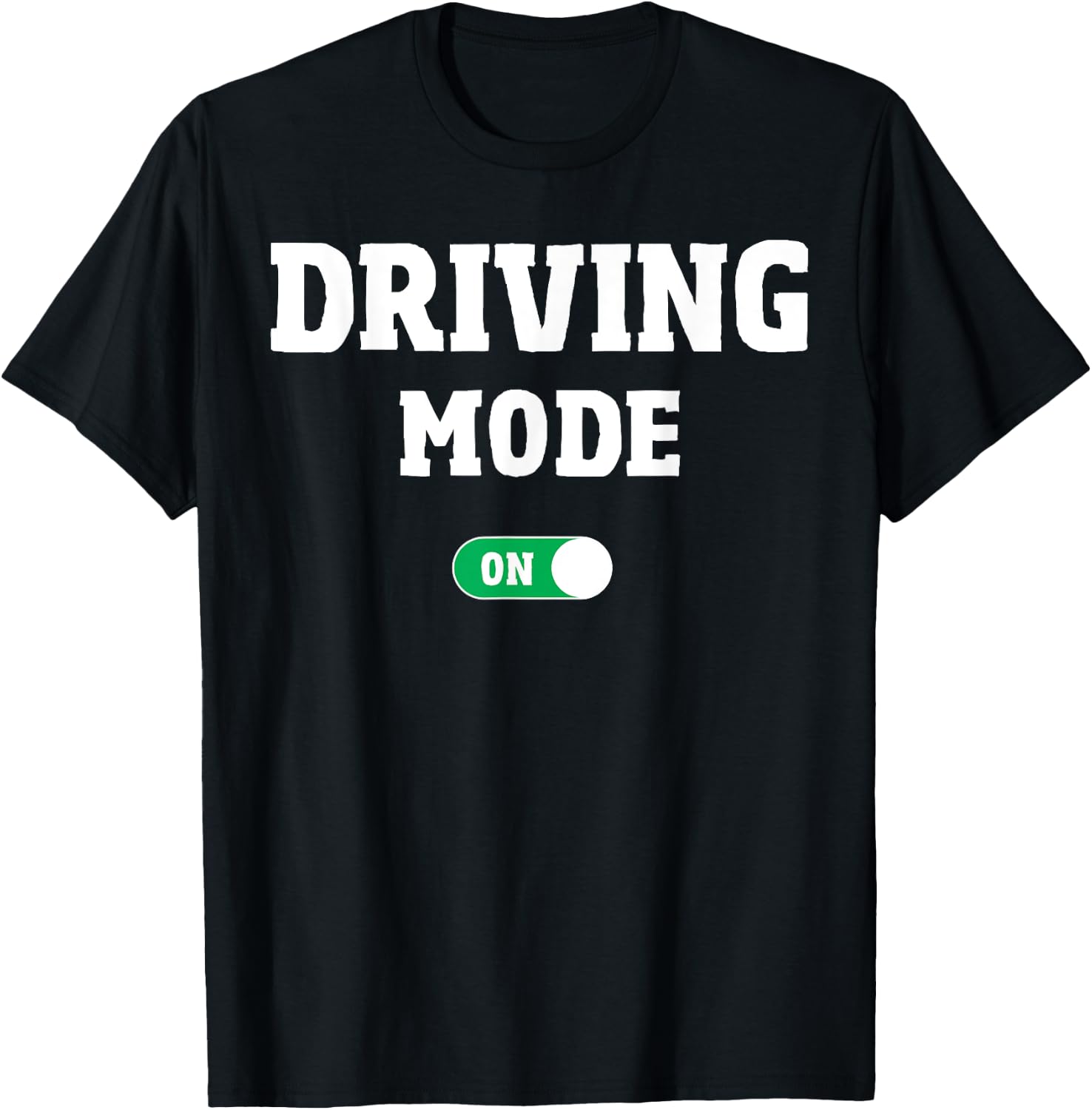 Driving School Test - Funny Driver's License Driving Mode On T-Shirt - T-Shirt | Black
