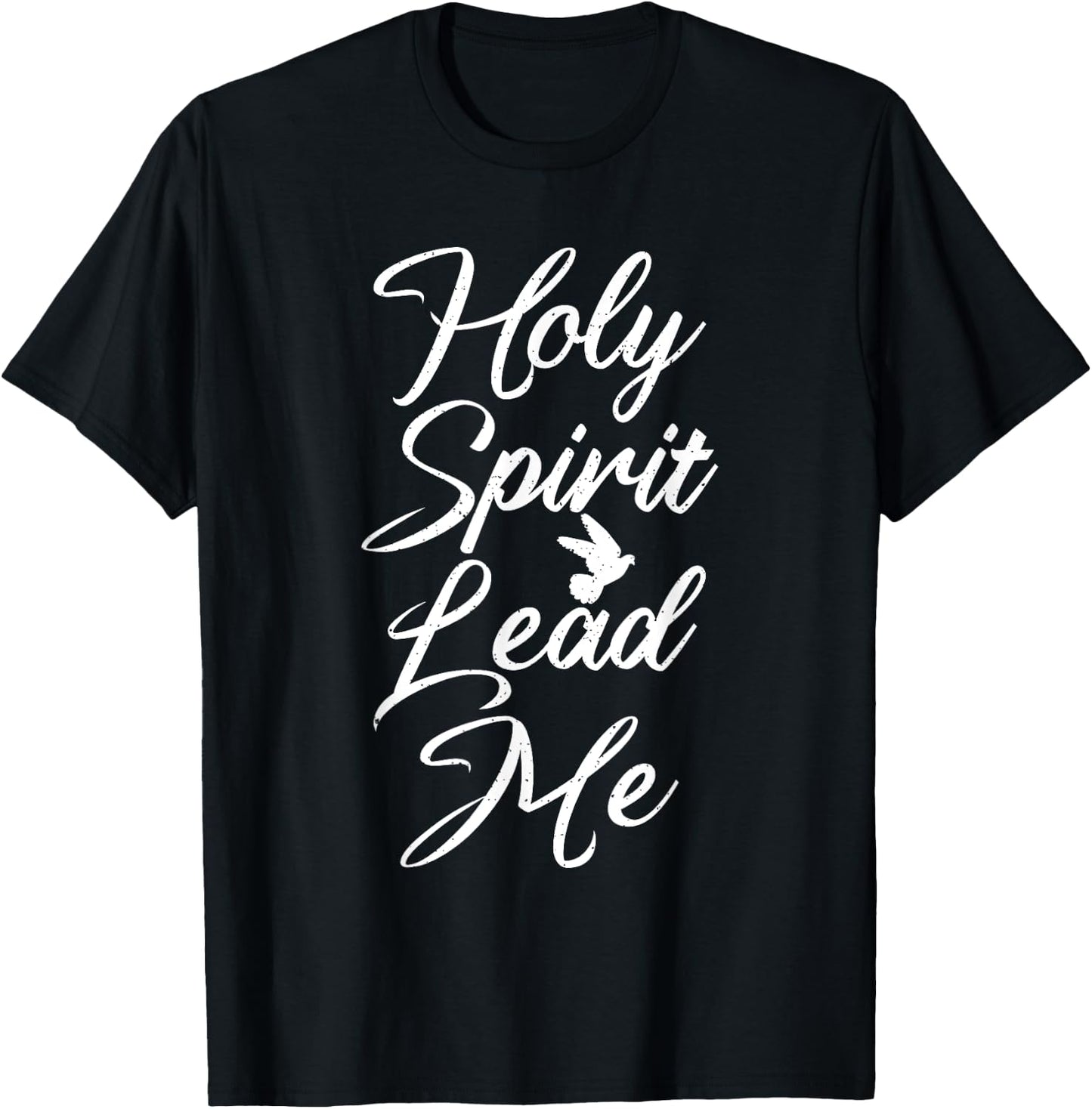 Holy Spirit Lead Me Religious T-Shirt - T-Shirt | Black