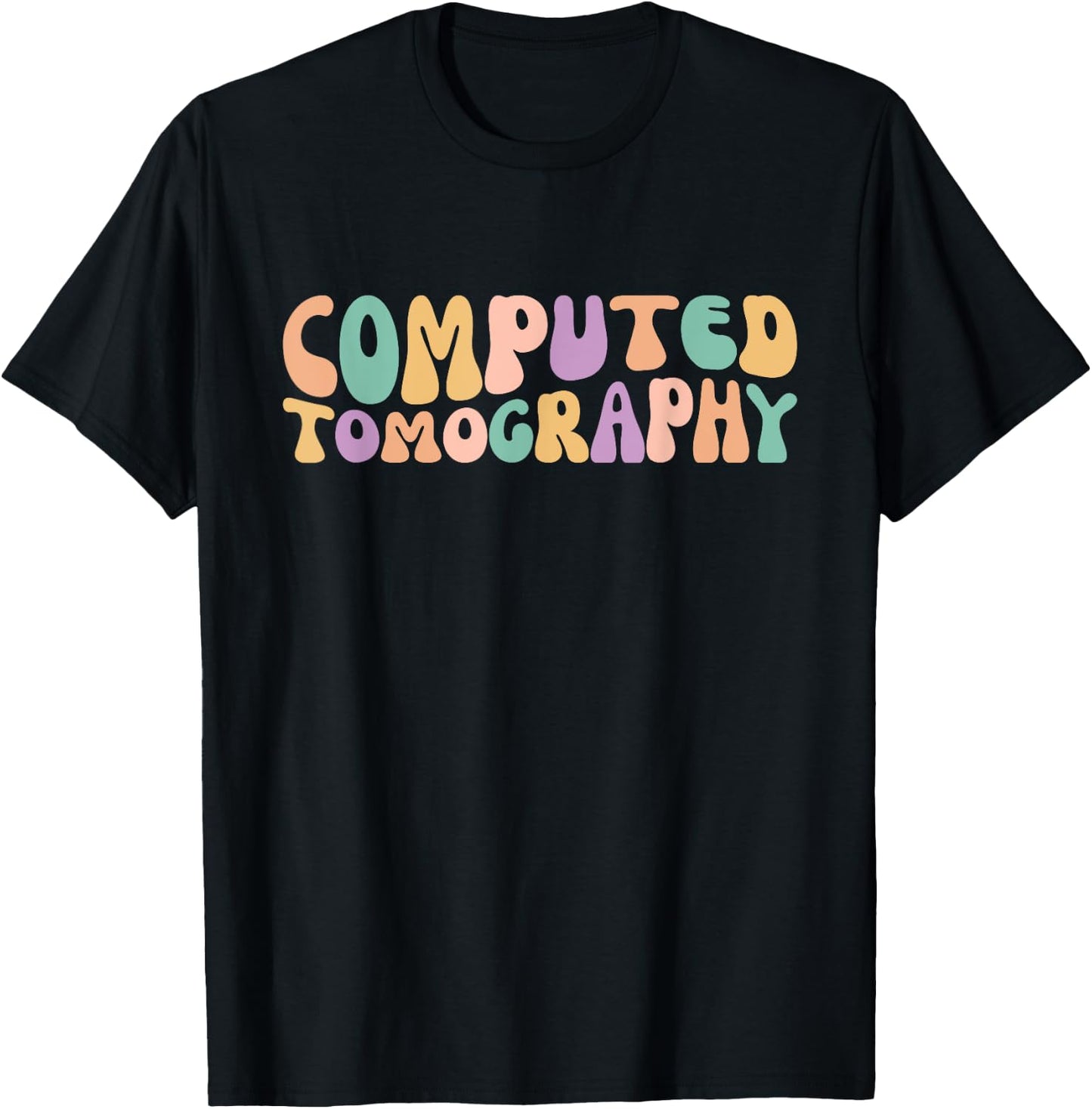 Computed Tomography CT Technologist CT Tech T-Shirt - T-Shirt | Black