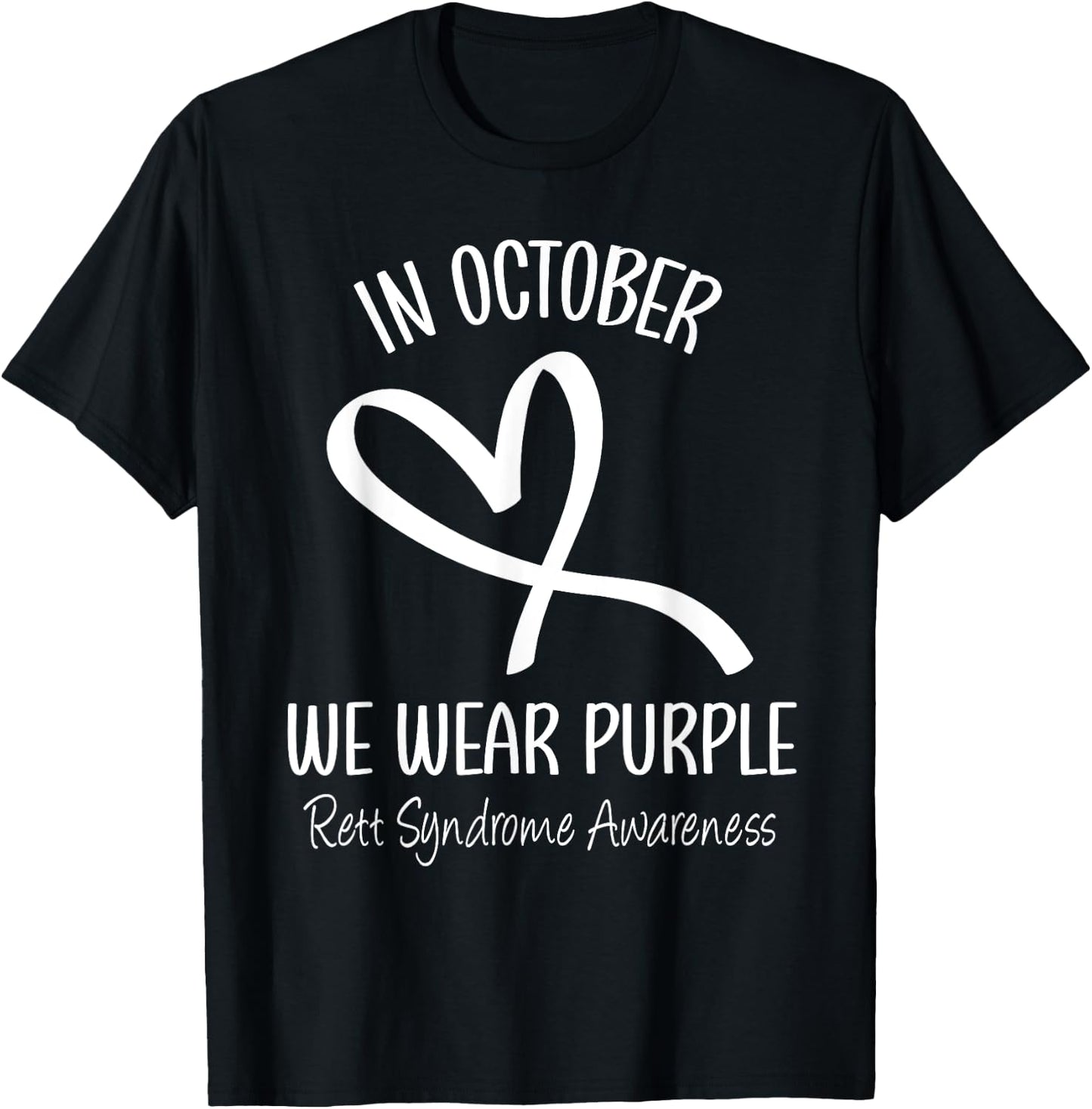 Heart In October We Wear Purple Rett Syndrome Awareness T-Shirt - T-Shirt | Black