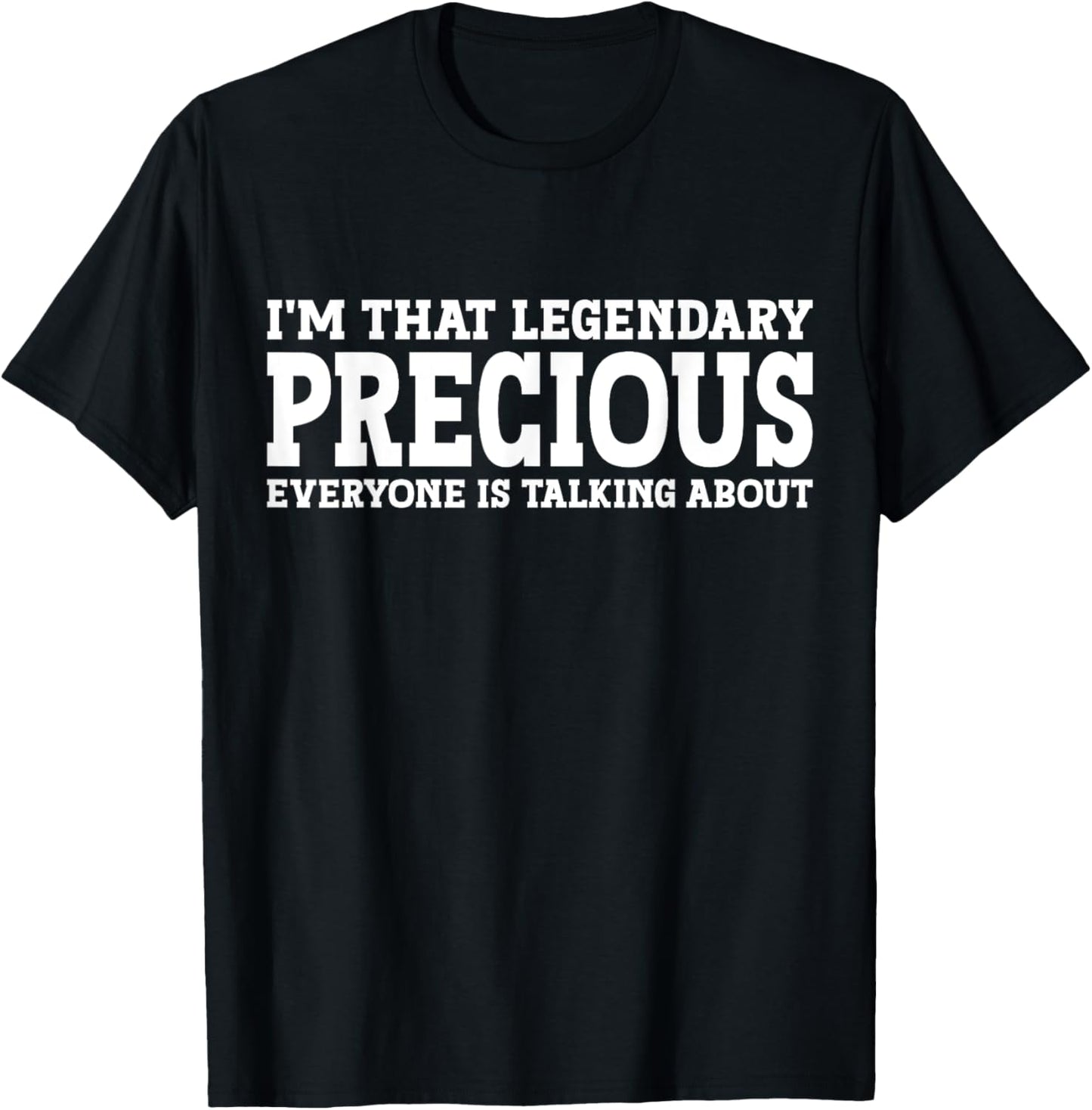 Precious Personal Name Women Girl Funny Precious T-Shirt - T-Shirt | Black
