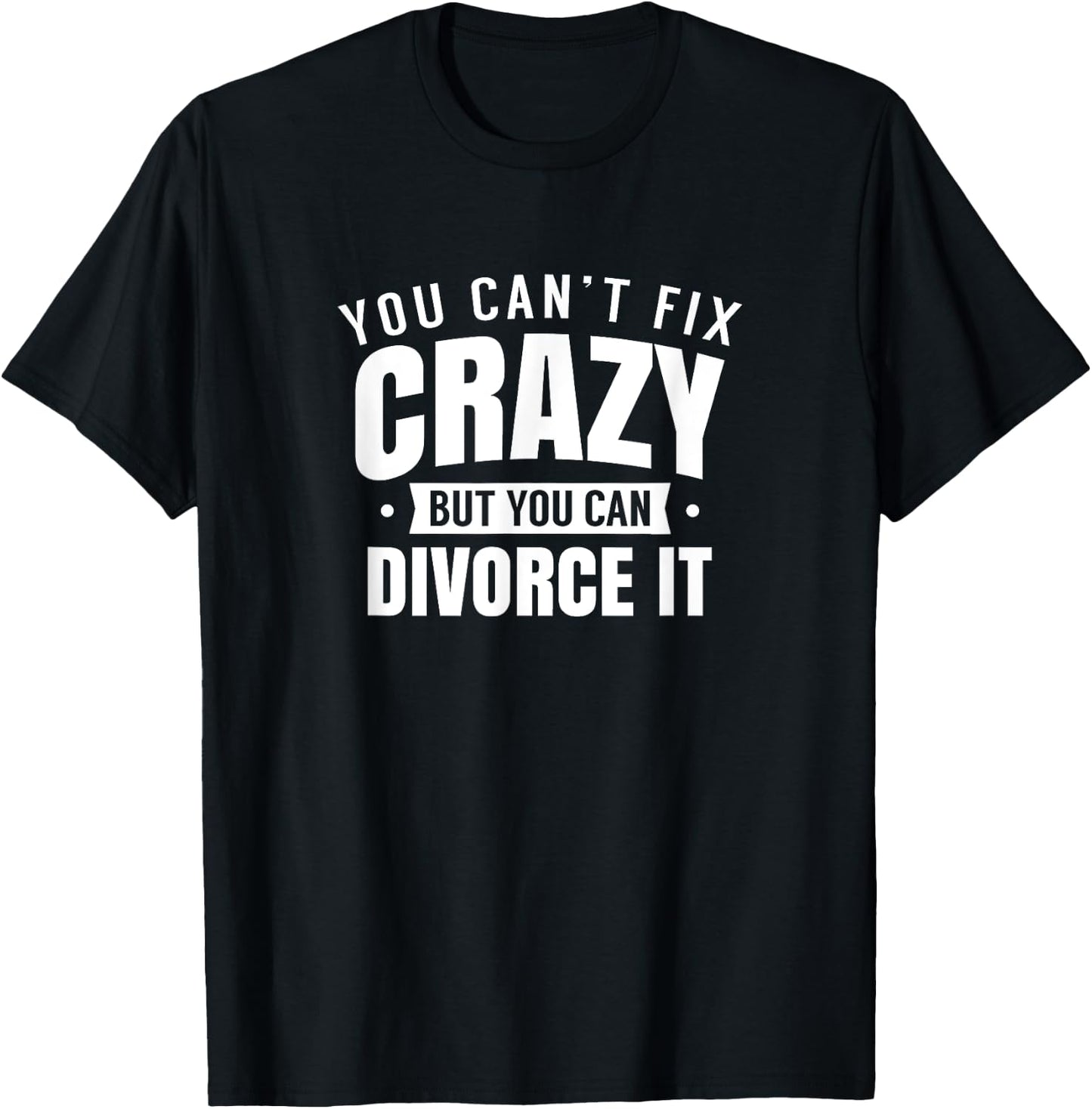 Divorced Divorce Divorcing Split Up T-Shirt - T-Shirt | Black