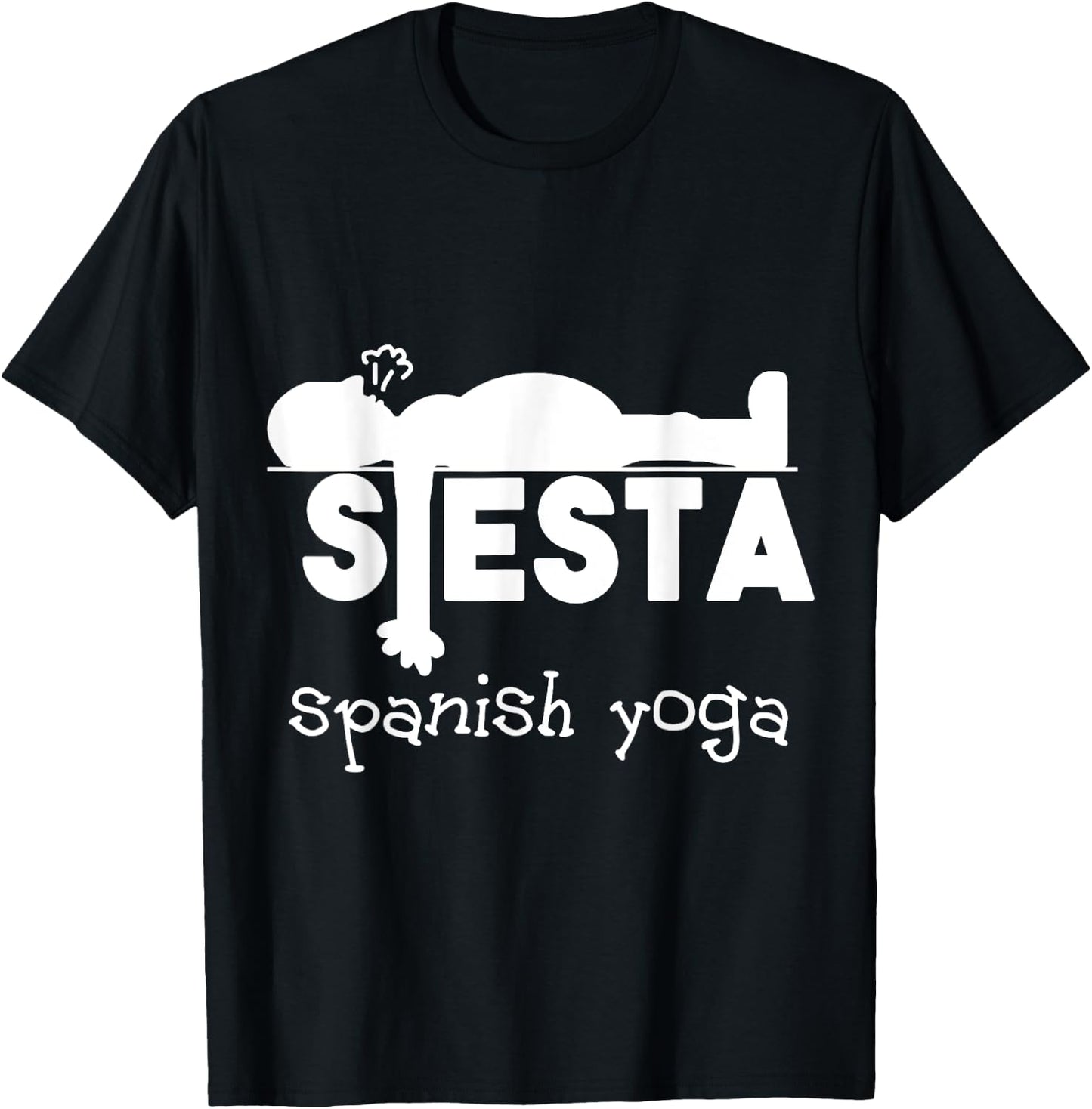 Yoga Gift & Funny Sleeping Fun Spanish Siesta T-Shirt - T-Shirt | Black
