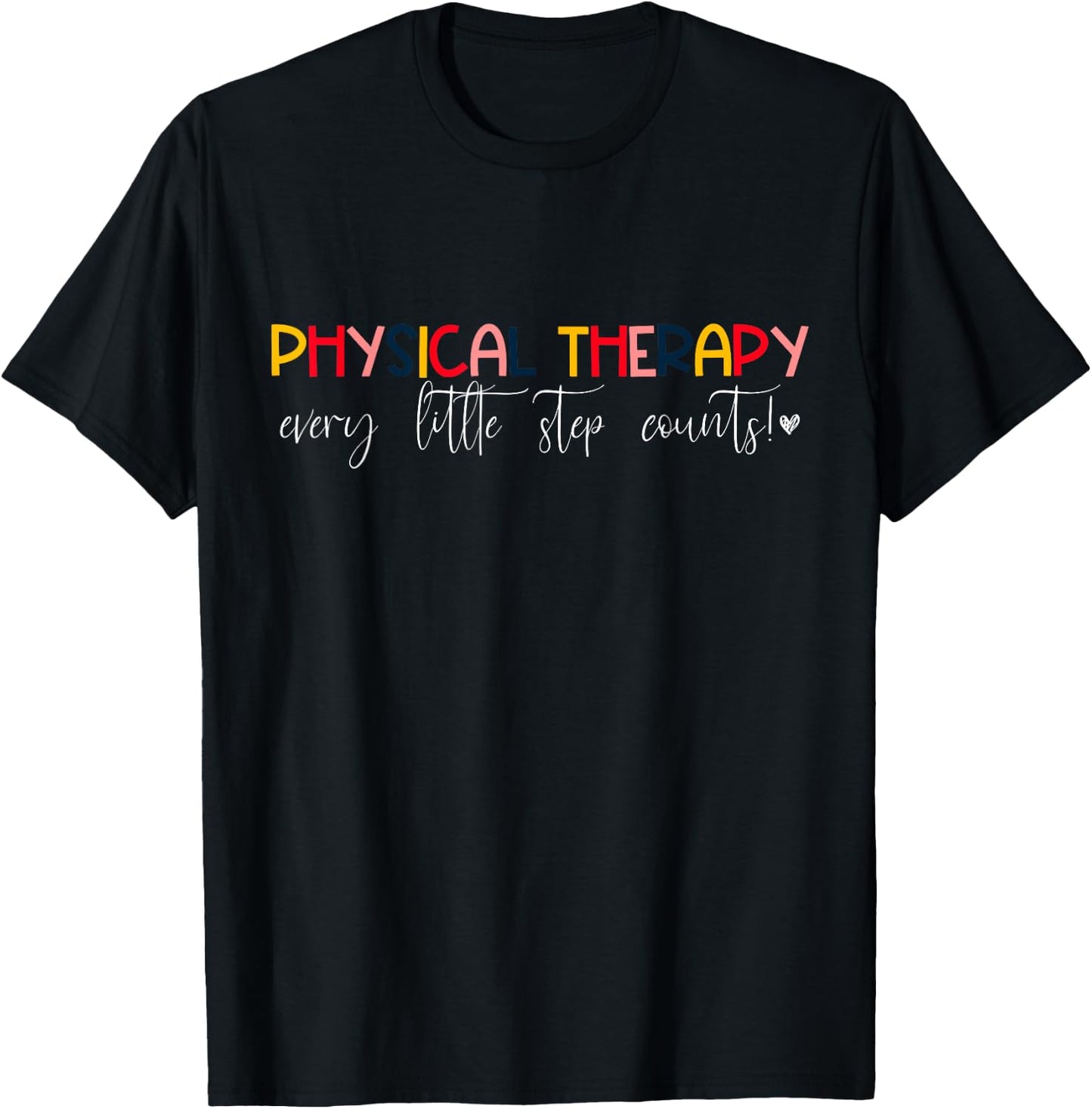 Physical Therapy , PT PTA, Pediatric Physical Therapist T-Shirt - T-Shirt | Black