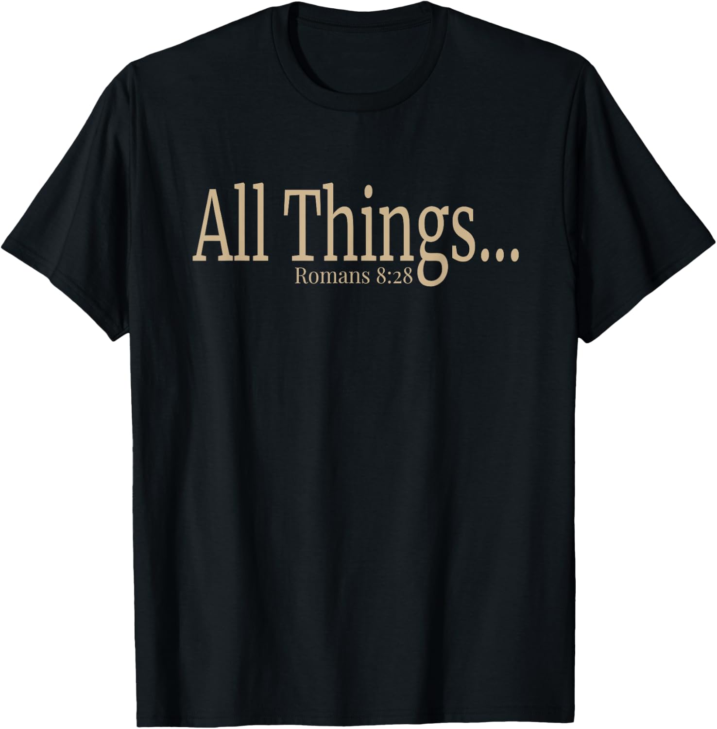 Gods Got This Romans 8 28 Bible Verse Faith T-Shirt - T-Shirt | Black