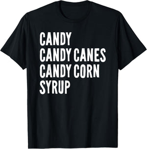 Candy Candy Canes Candy Corn Syrup Christmas Halloween T-Shirt - T-Shirt | Black