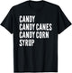 Candy Candy Canes Candy Corn Syrup Christmas Halloween T-Shirt - T-Shirt | Black