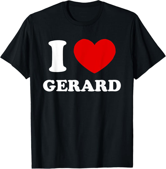 I Love Gerard by Foxio -Adults Black Modern Classic Fit Short Sleeve T-Shirt - T-Shirt | Black