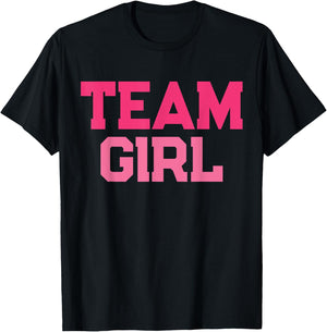Pink Team Girl Team Boy Gender Reveal Party Matching Family T-Shirt - T-Shirt | Black