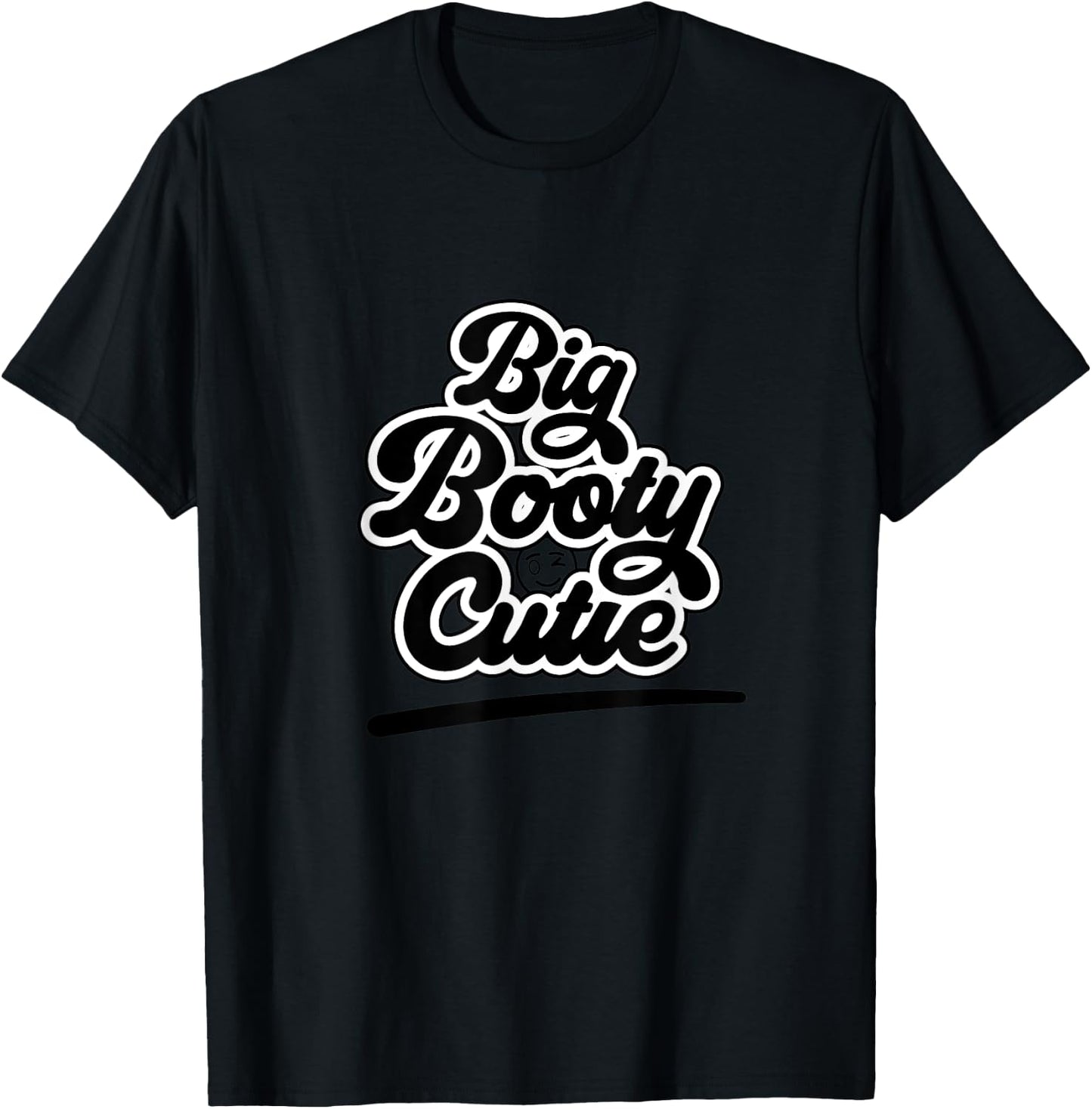 Big Booty Cutie Funny Women's T-Shirt - T-Shirt | Black